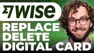 How To Replace or Delete Digital Cards on Wise