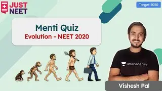 Menti Quiz - Evolution | Target 2020 | NEET 2020 | Just NEET | Vishesh Pal