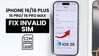 iOS 26 - How to Fix Invalid SIM Error on iPhone 16 / Pro Max