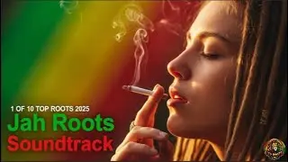 1 of 10 Top Roots Reggae Music 2025 &ndash; A Healing Journey Through Zion Vibes, City Pain & Rasta Love