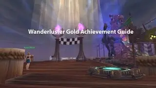 Darkmoon Faire Wanderluster Gold Achievement 11 Tolls Guide