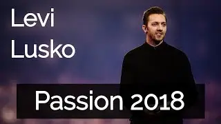 Passion 2018: Levi Lusko (Session 1)