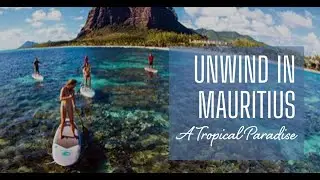 Unwind In Mauritius A Tropical Paradise! #MauritiusIsland #Wanderlust #TravelGoals #ParadiseOnEarth