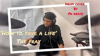 The Fray - How To Save A Life (Drum Cover) #TheFray #DrumCover #HowToSaveALife