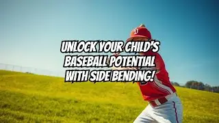 Master Youth Baseball Power Drills: Lateral Bending, Head Over Foot & Swing Rhythm Secrets
