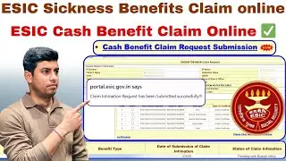 ESIC Cash Benefit Claim Request Submit Online ✅ | ESIC Medical Leave Apply Online