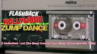 2 Unlimited - Let The Beat Control Your Body (Extended Mix 1994)