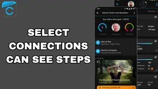 How To Select Connections You Can See Steps On Garmin Connect App | Step By Stepp