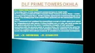 DLF PRIME TOWERS OKHLA  - 9899883888