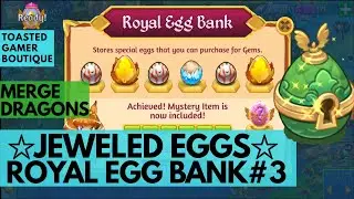 Merge Dragons Royal Egg Bank &bull; 6 Trophy Dragon Eggs & A Pegasus Egg Nest &bull; Merging Jeweled Eggs ☆☆☆
