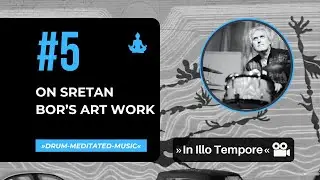 &raquo;Drum-Meditation&laquo; | &raquo;In Illo Tempore&laquo;