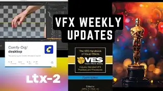 VFX Weekly | Silhouette FX |  LTX-2 | Oscar 2026