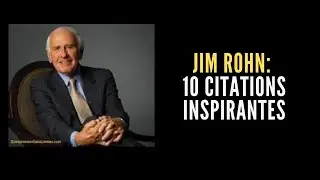 10 citations de Jim Rohn