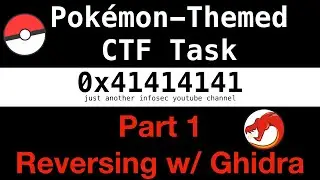 #11 - Pokémon-themed CTF Challenge - Part 1: Reversing With Ghidra