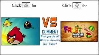 Angry Birds VS Fruit Ninja (Which game do you like more??) [SIDE VOTE]