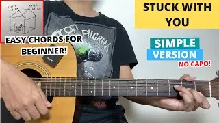 Stuck With You - Ariana Grande, Justin Bieber (Guitar Tutorial) Easy Chords For Beginner! No Capo!