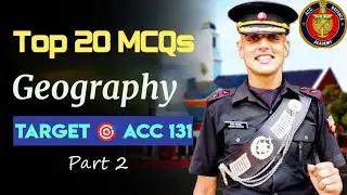 Top 20 Geography MCQs | ACC 131 GEOGRAPHY | ARMY CADET COLLEGE