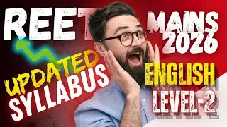 REET Mains English Syllabus 2026 | Level 2 Topic-Wise Syllabus & Exam Pattern | Complete Guide