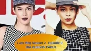 I am Meg Season 2 Episode 9   Ira Pablo