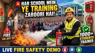 🔥 Fire Safety Training at Columbia Global School | 1000+ Students Trained