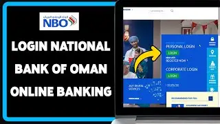 How To Login National Bank of Oman Online Banking 2025 | Sign In & Access NBO Account
