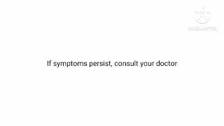 If symptoms persist, consult your doctor