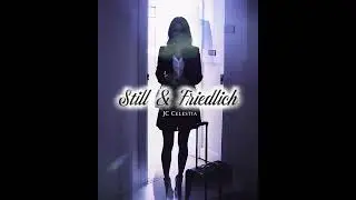 JC Celestia - Still & Friedlich