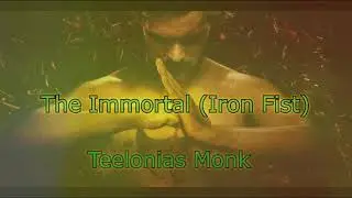 The Immortal (Iron Fist) | Iron Fist Opening Theme Remix