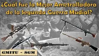 ¿Cuál fue la Mejor Ametralladora 