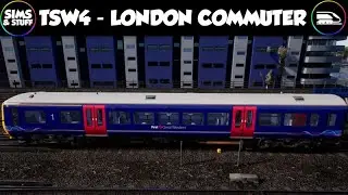 Train Sim World 4  |  London Commuter  |  Full Line Run Then Free Roam Fun