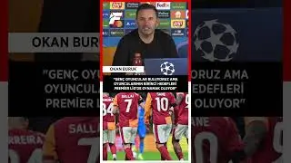 🔥Okan Buruk'tan transfer a&ccedil;ıklaması! | #galatasaray #transfer #fanatik