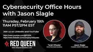 Cybersecurity Office Hours​ with Jason Slagle