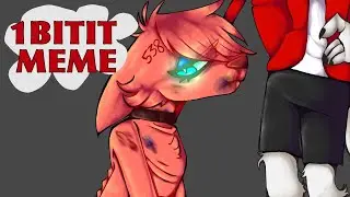 1BITIT Animation meme (Huge fw)