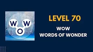 Wow words of wonders level 70
