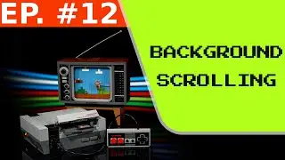 NES Programming: Video 12 - Background Scrolling