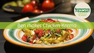 Somerset Foodie Chicken Korma