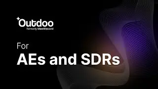 For Sales Teams - Transcribe, Analyse and Share Call Snippets with Outdoo AI