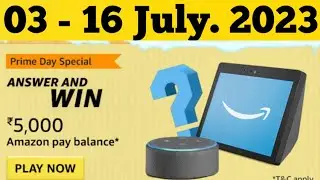 Amazon Prime Day Special Quiz Answers Today l Amazon Quiz Answers Today l 03 July 2023
