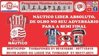 SUA OPINIÃO: NÁUTICO LIDER ABSOLUTO, DE OLHO NO SEU ADVERSÁRIO PARA SEMI FINAL DO PERNAMBUCANO