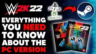 WWE 2K22: Everything We Know About The PC Version - Old Gen, Mods, System Requirements & More!