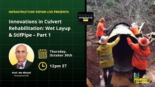 S3:E6 Innovations in Culvert Rehabilitation: Wet Layup & StifPipe® - Part 1
