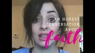 Honest Talk on Christianity and the messy parts of faith