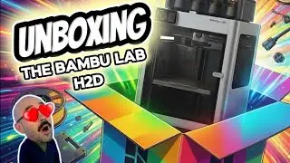 Распаковка 3D-принтера Bambu Lab H2D + AMS 2 Pro: Этот 3D-принтер — просто зверь!