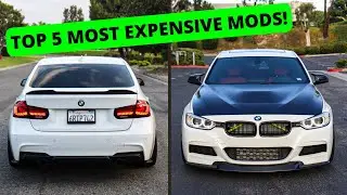 ТОП-5 САМЫХ ДОРОГИХ МОДИФИКАЦИЙ ДЛЯ МОЕГО BMW F30 335i