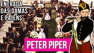 Peter Piper - Entrada de damas e pajens - Instrumental