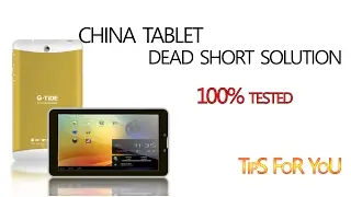 china tab dead solution