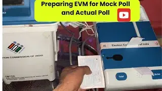 How to Prepare EVM for Mock Poll and Actual Poll on the Day of Poll | EVM and VVPAT | JK Elections