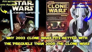 Why 2003 Clone Wars fits better with the Prequels than 2008 The Clone Wars