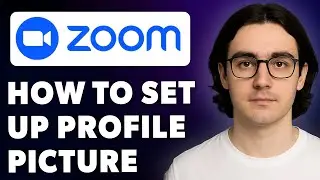 How To Set Up Your Zoom Profile Picture [2025 Guide]