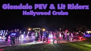 Glendale PEV Hollywood Cruise with Lit Riders on Roadrunner V3 on 2:8:25
